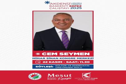 AKDENİZ KÜLTÜR VE EDEBİYAT BAŞKENTİ KEPEZ ÇALIŞTAYI ANTALYA’DA