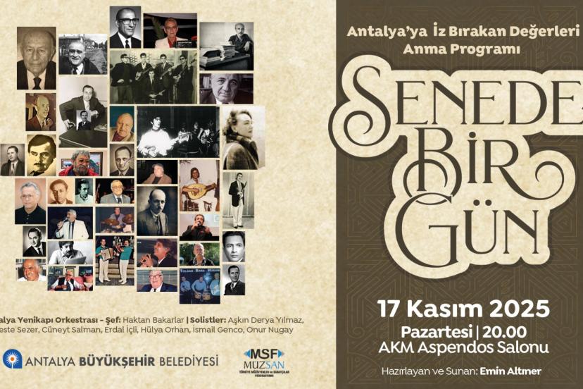 “ANTALYA’YA İZ BIRAKANLAR ANILIYOR”