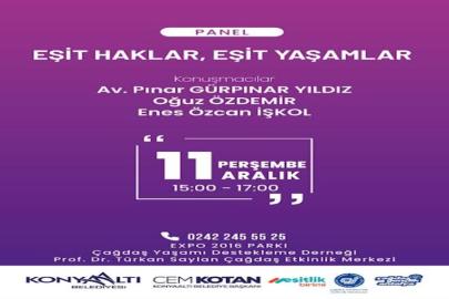 EŞİT HAKLAR, EŞİT YAŞAMLAR PANELİ KONYAALTI’NDA