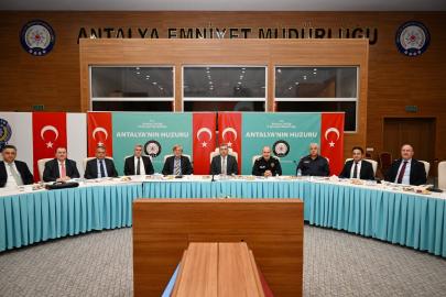 ANTALYA’DA EĞİTİM VE ÜNİVERSİTE GÜVENLİĞİ MASAYA YATIRILDI