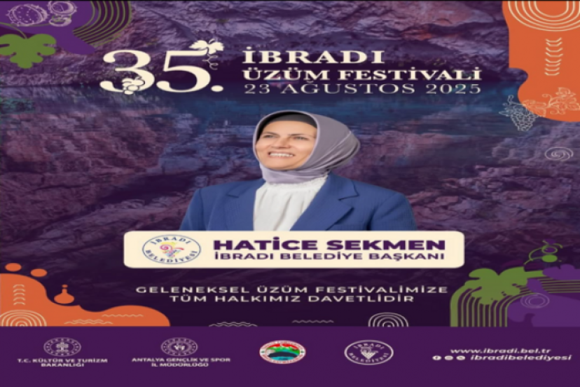 35. İBRADI ÜZÜM FESTİVALİ 23 AĞUSTOS’TA BAŞLIYOR