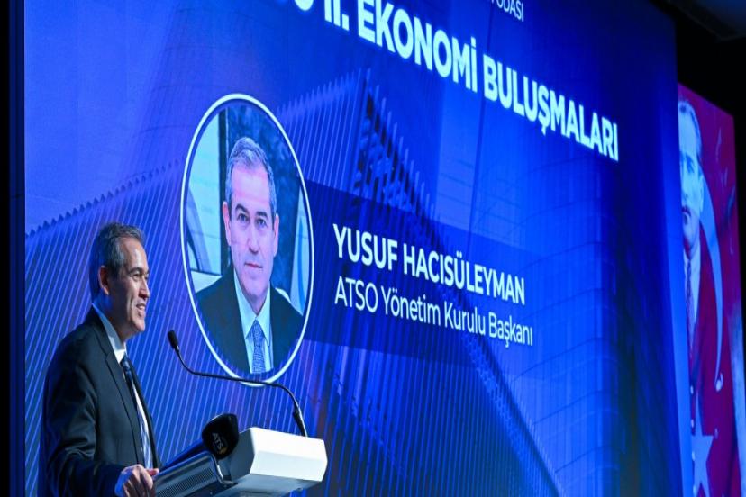 ATSO’DA EKONOMİ BULUŞMALARI’NIN İKİNCİSİ GERÇEKLEŞTİRİLDİ