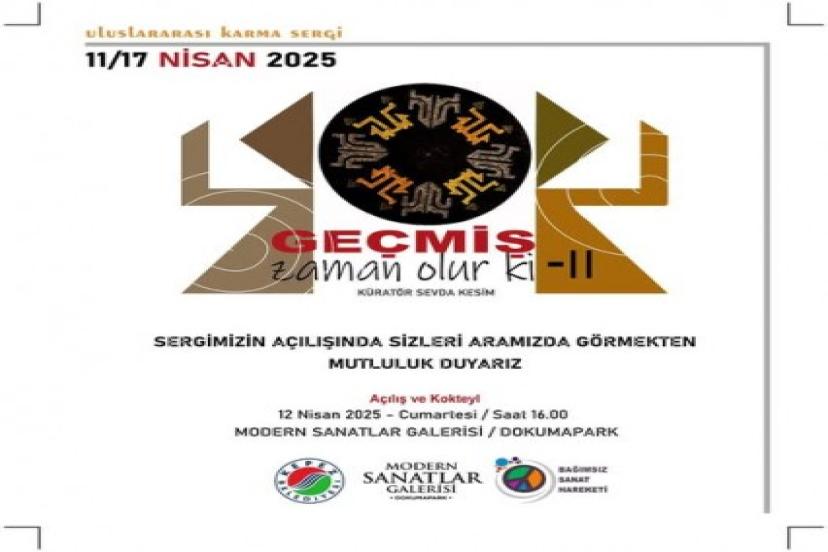 “GEÇMİŞ ZAMAN OLUR Kİ ” SERGİSİ