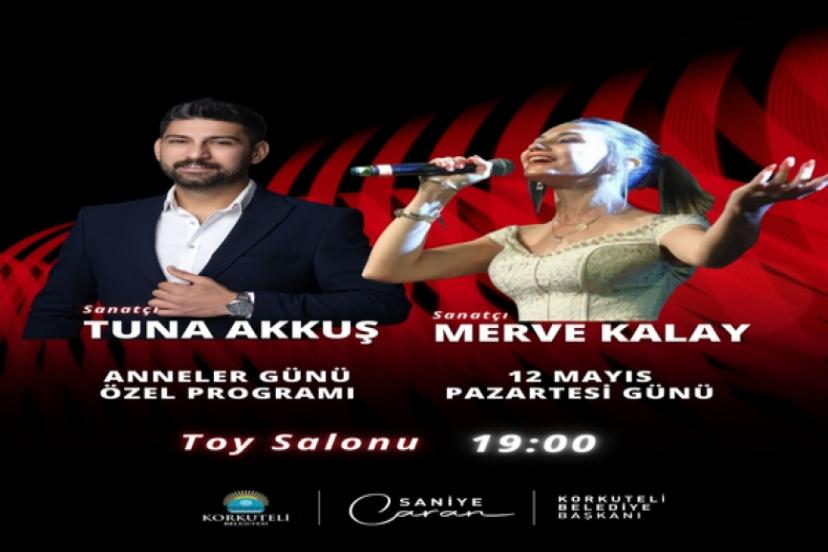 KORKUTELİ BELEDİYESİNDEN MUHTEŞEM ANNELER GÜNÜ PROGRAMI