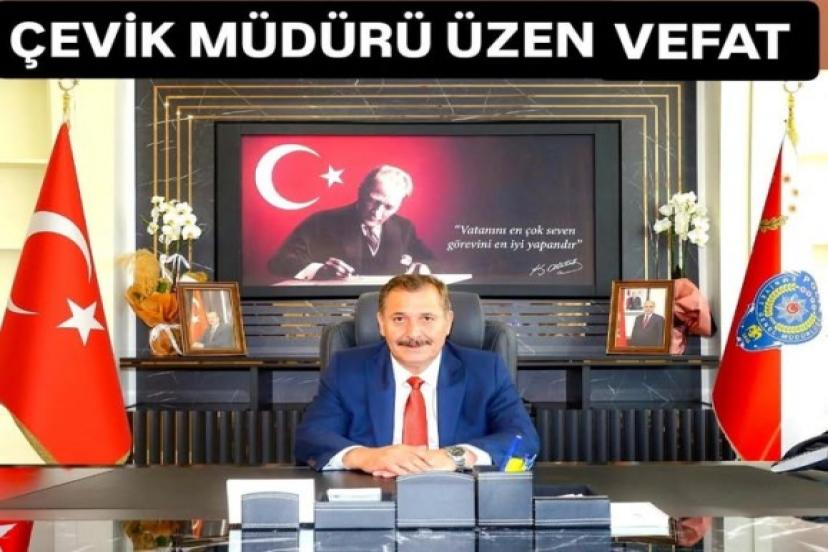 ORHAN MÜDÜRÜN ACI GÜNÜ...-ÖZEL HABER / CEVAT ALP 