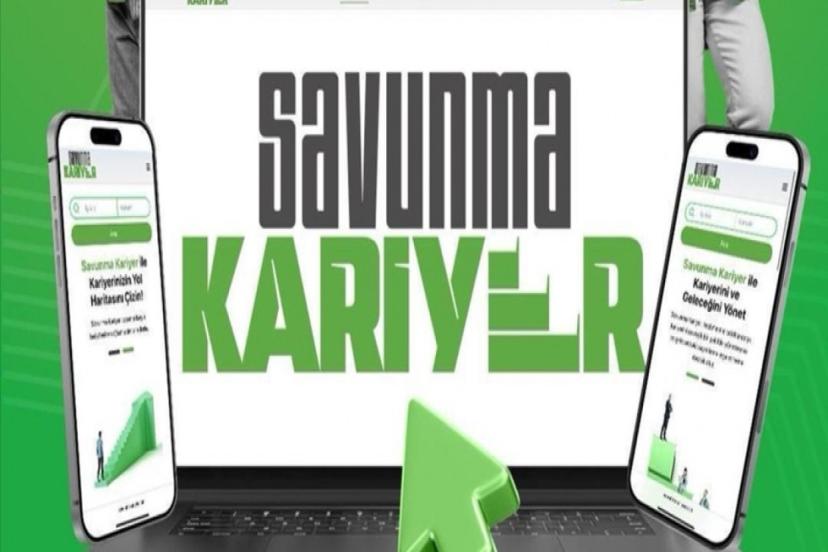 SAVUNMA KARİYER PLATFORMU KULLANIMA SUNULDU